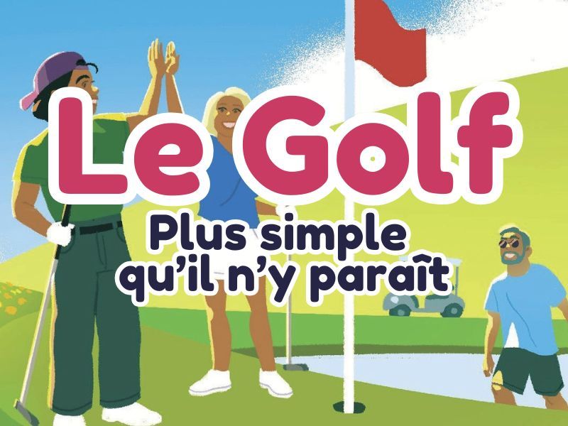 Le Golf plus simple qu'il n'y parait