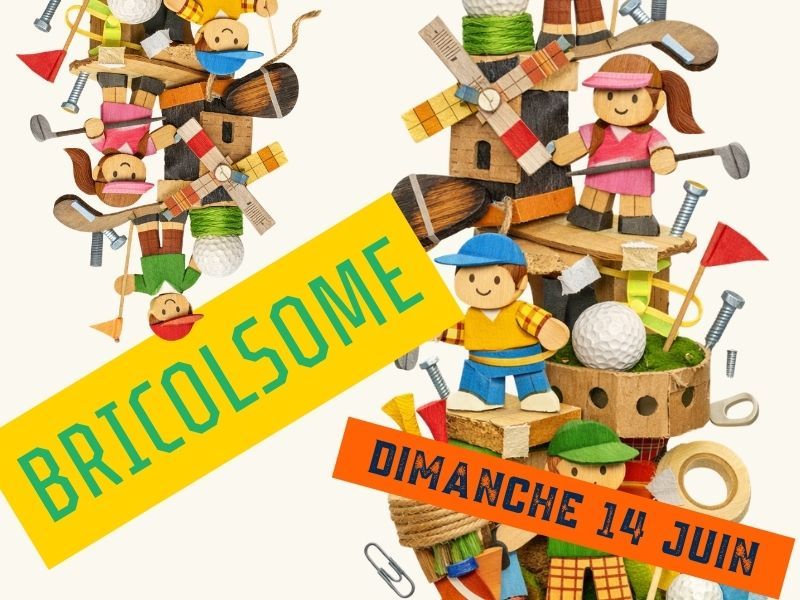 Compétition Bricolsome – Dimanche 14 juin